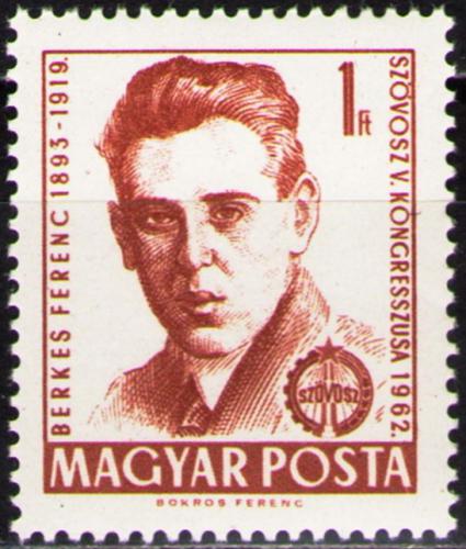 Poštovní známka Maïarsko 1962 Ferenc Berkes, politik Mi# 1817